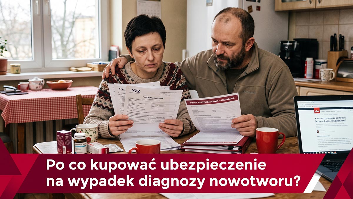 Ubezpieczenie na wypadek nowotworu — czy warto i dla kogo